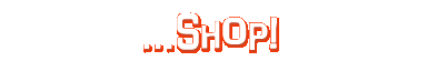 Shop!